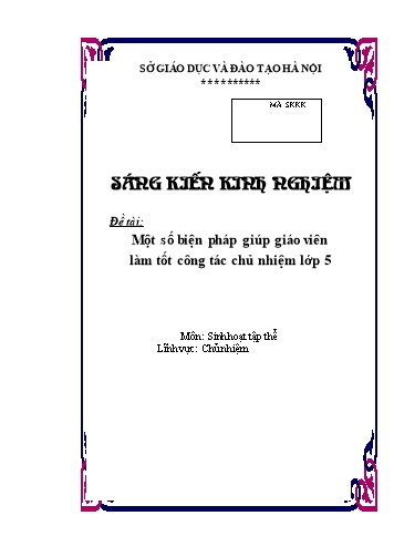 Sáng kiến kinh nghiệm Một số biện pháp giúp giáo viên làm tốt công tác chủ nhiệm Lớp 5